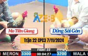 Trận 22 CPC3 Ngày 7/11/2024 - Gà Anh Mo Tiền Giang Dở Giò Có Kết Quả