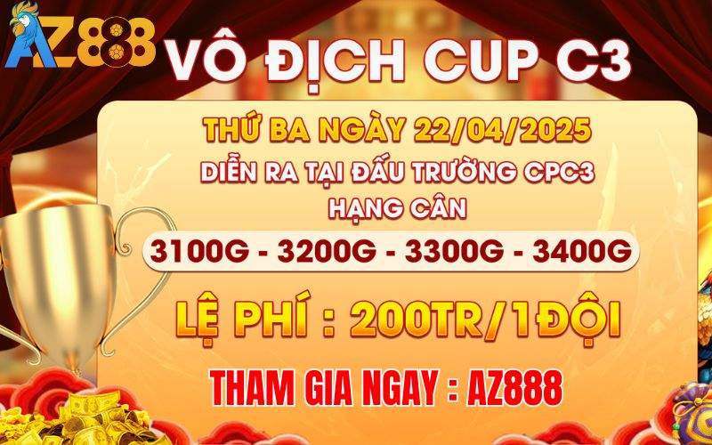 [Thông Báo] Giải Đấu Gà Tự Do Vô Địch Cup CPC3 Ngày 22/4/2025