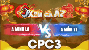 Trận 37 Bồ CPC3 27/1/2026 - Má Minh Long An Đụng Cọp Của Mắm Vũng Tàu