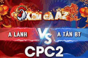 Trận 37 Bồ CPC2 13/3/2026 - Gà Vàng Đá Gà Que Lấy Tiền Mua Xe