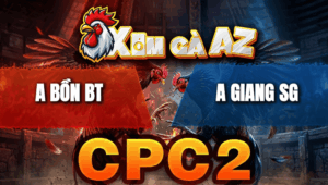 Trận 15 Bồ CPC2 20/4/2026 - Bướm Nhanh Như Tép Đá Điều Nằm Liệt Sau 2 Tay Nước