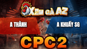 Trận 23 Bồ CPC2 20/4/2026 - Bướm Đâm Như Xôm Khét Ne Đầu Hết Đứng