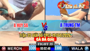 Trận 35 Giải CPC3 19/04/2026 - Bông Quá Đẳng Cấp Đá Điều La Miệng Nâng Cúp Vàng