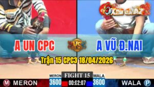 Trận 15 CPC3 18/04/2026 - Xanh Đá Đòn Như Xe Đụng  Bưng Đỏ Nhanh Gọn