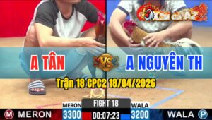 Trận 18 CPC2 18/04/2026 - Cú Đâm Như Xôm Điều Hư Hình Nằm Biệt