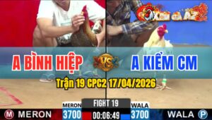 Trận 19 CPC2 17/04/2026 - Idol Buông Đuôi Bướm Đem Tiền Về Nhanh Lẹ