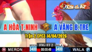 Trận 2 CPC3 14/04/2026 - Úa Đâm Khét Hư Hình Bỏ Miệng
