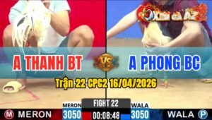 Trận 22 CPC2 16/04/2026 - Xanh Đá 4 Chân Bưng Đỏ Ra Ngoài