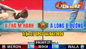 Trận 27 CPC3 14/04/2026 - Úa Đâm Như Máy Khâu Khét Chết Tại Chỗ