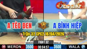 Trận 32 CPC2 18/04/2026 - Điều Đá Bo Quá Lớn Úa Đứng Hình Bưng Ra Nhanh Lẹ