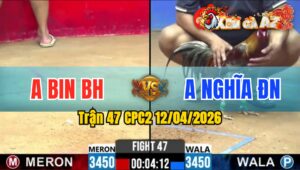Trận 47 CPC2 12/04/2026 - Xám Phóng Ăn 5 Và Cái Kết Úa Đá Bay Bồ La Miệng