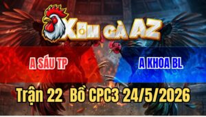 Trận 22 CPC2 24/5/2026