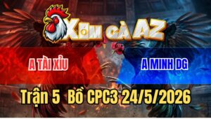 Trận 5 CPC3 24/5/2026