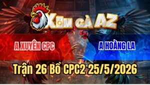 Trận 26 CPC2 25/5/2026