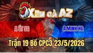 Trận 19 CPC3 23/5/2026: Gà Cú Ra Sân Đâm Mấy Chân Xin Úa Cặp Giò