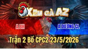 Trận 2 CPC2 23/5/2026