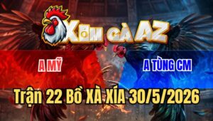 Trận 22 Xà Xía 30/5/2026: Xanh Canh Chặn Hay, Đâm Đỏ Gục Ngã Dưới Chân