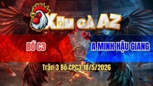Trận 3 Bồ CPC3 18/5/2026 - Điều Vào Phóng Bạc Xuống Ăn 5 Buông Ra Cú Nạp Siết Liên Tục Đá Cho Điều Không Kịp Dở Giò