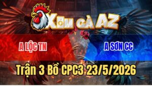 Trận 3 CPC3 23/5/2026: Chuối Sặc Ói Gồng Nạp Lại Úa Hư Giò Hết Đứng