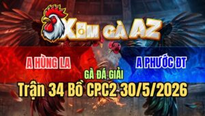 Trận 34 CPC2 30/5/2026: Buông Tay Đỏ Làm Một Tăng Phân Định Thắng Thua