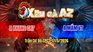 Trận 34 Bồ CPC3 17/5/2026 - Úa Nhanh Như Điện Nạp Tốc Độ Mấy Chân Lụm 3 Diểm Đầu Tiên