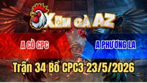 Trận 34 CPC3 23/5/2026: Bướm Qua Ẩu Dính Chân Hiểm Té Hết Cứu