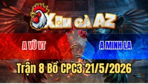 Trận 8 CPC3 21/5/2026
