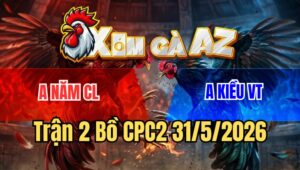 Trận 2 CPC2 31/5/2026