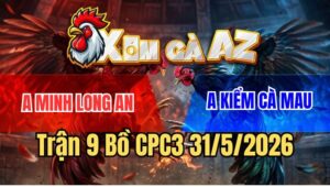 Trận 9 CPC3 31/5/2026: Khét Anh Kiểm Đâm Úa Má Minh Chạy Tuột Quần