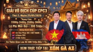 Giải Siêu Cup Đẳng Cấp Nhất Cuối Tháng 5 Ngày 25/5/2026