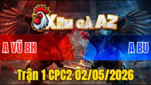 Trận 1 CPC2 02/05/2026 - Bướm Canh Chặn Đá Lọt Cây Cú Ngã Hết Sửa