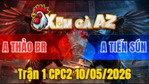 Trận 1 CPC2 10/05/2026 - Bướm Đá Đúng Tay Nước Bắt Ra Khét Xỉu