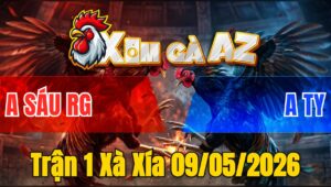 Trận 1 Xà Xía 09/05/2026 - Điều Nạp Bướm Chạy Xe Và Cái kết