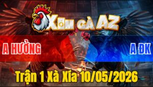 Trận 1 Xà Xía 10/05/2026 - Điều Đâm Dã Mang Bướm Té Sau Vài Chân