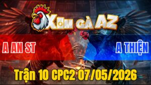 Trận 10 CPC2 07/05/2026 - Điều Đâm Dã Mang Khét Dãy Chết Tại Chỗ Quá Nhanh