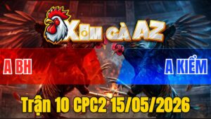 Trận 10 CPC2 15/05/2026 - Úa Cọp Idol Canh Chụp Chân Đâm Điều Té Tại Chỗ