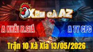 Trận 10 Xà Xía 13/05/2026 - Đỏ Nạp Xiết Xanh Té Bỏ Ô Hết Đường