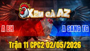 Trận 11 CPC2 02/05/2026 - Xanh Đá Đỏ Hư Hết Xong Bỏ Mặt Hòa Đáng