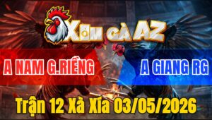 Trận 12 Xà Xía 03/05/2026 - Xanh Đá Đòn Hiểm Đỏ Chồng Độ Bất Thành