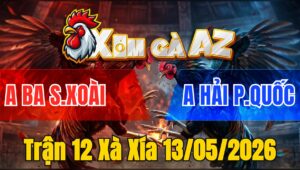 Trận 12 Xà Xía 13/05/2026 - Đỏ may độ có chân dứt điểm tiễn xanh về nhà