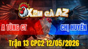 Trận 13 CPC2 12/05/2026 - 2 Con Quá Đâm Vô Trong Bỏ Mặt Hòa
