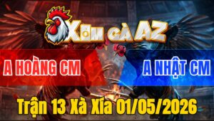 Trận 13 Xà Xía 01/05/2026 - Xanh Đá Toàn Mu Lưng Hạ Đỏ Nhanh