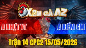 Trận 14 CPC2 15/05/2026 - Khét Chấp Ngông Gặp Que Đá Xỉu Tại Chỗ Khỏi Sửa