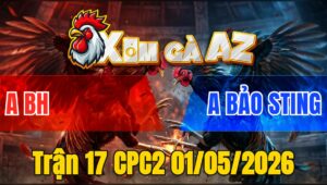 Trận 17 CPC2 01/05/2026 - Đỏ Siết 1 Tay Nước Xanh Sụm tỳ Rinh Ra