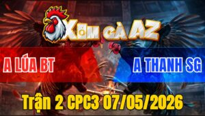 Trận 2 CPC3 07/05/2026 - Khét Phóng Bạc Buông Đuôi Điều Đá Ói Nằm Tại Mức