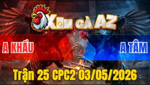 Trận 25 CPC2 03/05/2026 - Khét Gồng Vừa Đủ Điểm Về Quá May Mắn