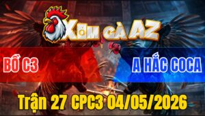 Trận 27 CPC3 04/05/2026 - Hắc Coca Thắng Liên Tiếp 3 Trận Hôm Nay
