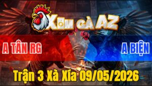 Trận 3 Xà Xía 09/05/2026 - Bướm Nạp Cú Hư Hình Hết Sửa Lụm Tiền