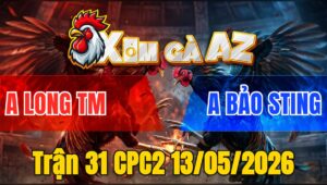 Trận 31 CPC2 13/05/2026 - Long Thomo Càn Quét Bồ C2 Hôm Nay