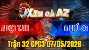 Trận 32 CPC3 07/05/2026 - Xanh Có Chân Dứt Điểm Đỏ Lụm Tiền Đẳng Cấp